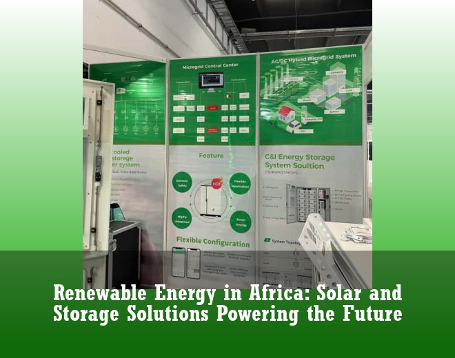 Renewable Energy in Africa: Solar and Storage Solutions Powering the Future